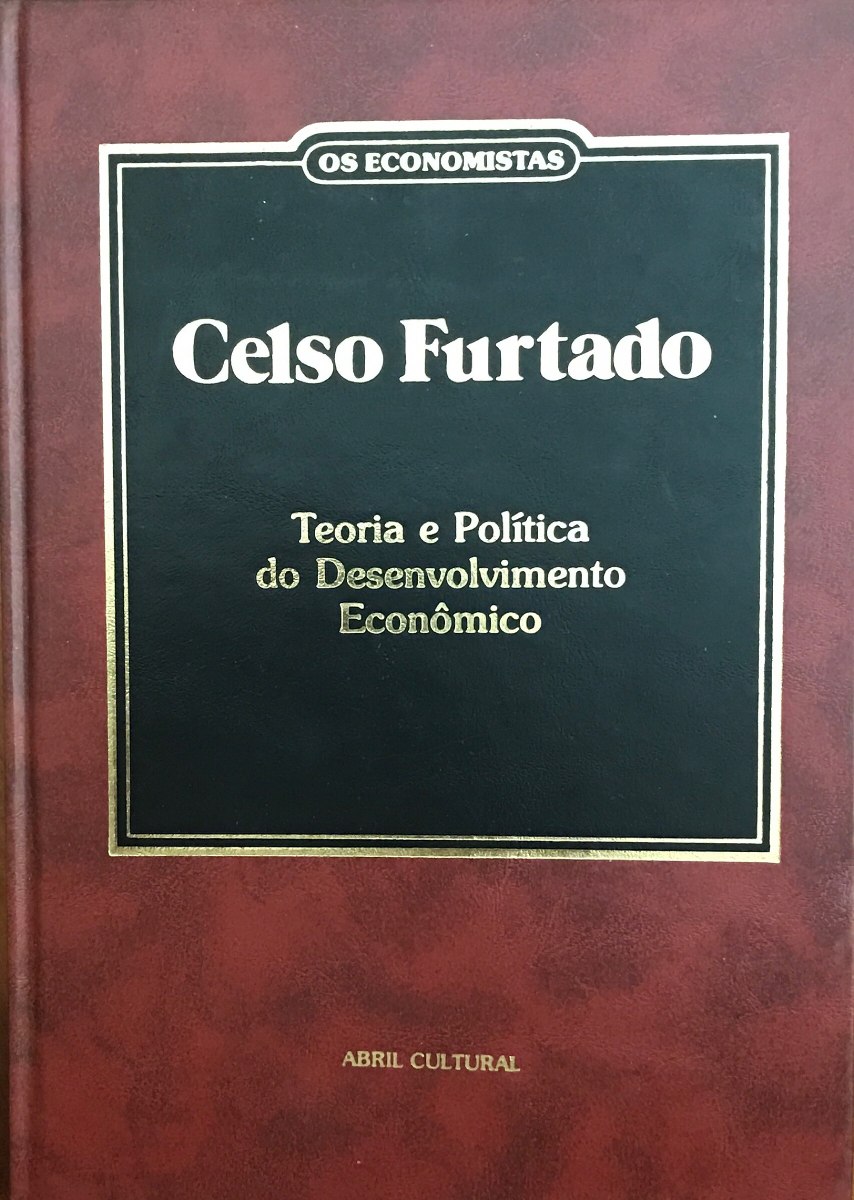 Livros De Celso Furtado Para Ler Durante A Quarentena Conselho