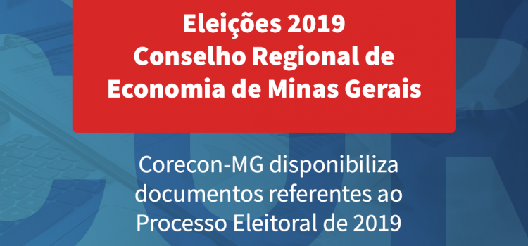 Eleições 2019: Corecon disponibiliza documento referente ao Processo Eleitoral de 2019