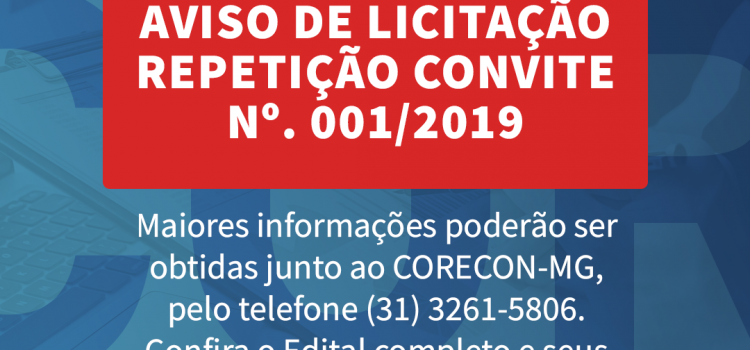 AVISO DE LICITAÇÃO REPETIÇÃO CONVITE Nº. 001/2019