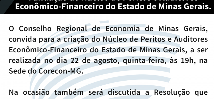 Fundação do Núcleo de Peritos Econômico, Financeiro e Internacional do Estado de Minas Gerais